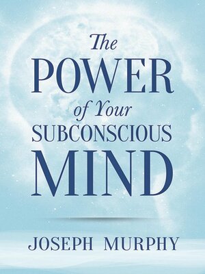 cover image of The Power of Your Subconscious Mind